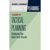 Morrisey on Planning, a Guide to Tactical Planning: Producing Your Short-Term Results - Hardcover