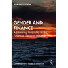 Gender and Finance: Addressing Inequality in the Financial Services Industry - Paperback