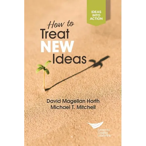 How to Treat New Ideas - Paperback