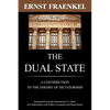 The Dual State: A Contribution to the Theory of Dictatorship - Paperback