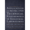 Application of ISO IEC 17025 Technical Requirements in Industrial Laboratories: Method Validation - Paperback