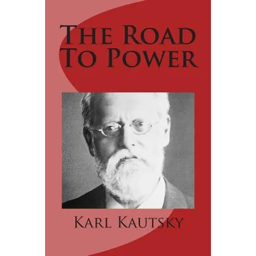 The Road to Power - Paperback