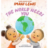 The World Needs You - Hardcover