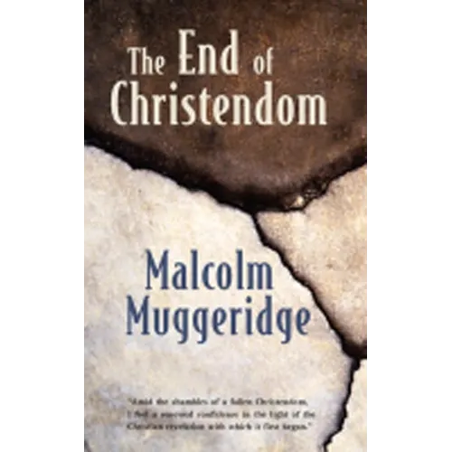 The End of Christendom - Paperback