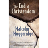 The End of Christendom - Paperback