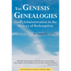 The Genesis Genealogies: God's Administration in the History of Redemption (Book 1) - Hardcover