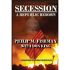 Secession: A Republic Reborn - Paperback