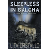 Sleepless in Salcha: A True Alaskan Haunting - Paperback
