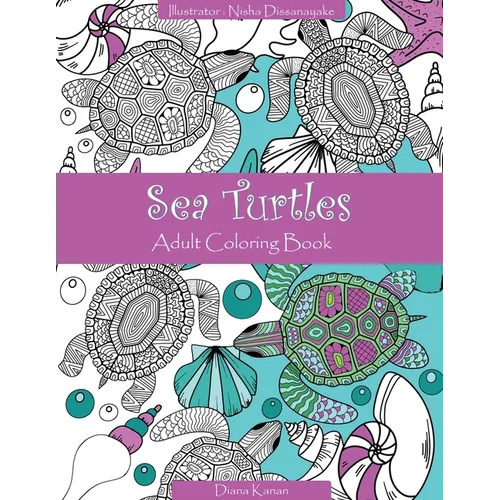 Sea Turtles: Adult Coloring Book - Paperback