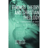 Feminist Theory and Christian Theology - Paperback