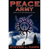 Peace Army: Peace Warrior Trilogy, Book 2 - Paperback