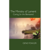The Ministry of Lament - Paperback