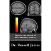 Inside the mind of the bequest donor: A visual presentation of the neuroscience and psychology of effective planned giving communication - Paperback