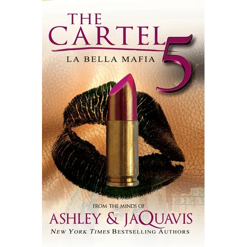 The Cartel 5: La Bella Mafia - Mass Market Paperbound