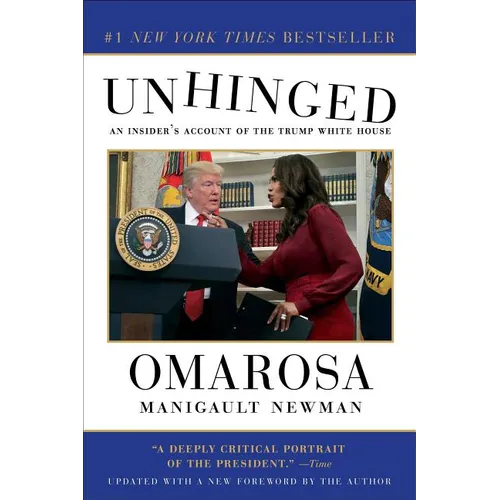 Unhinged: An Insider's Account of the Trump White House - Paperback