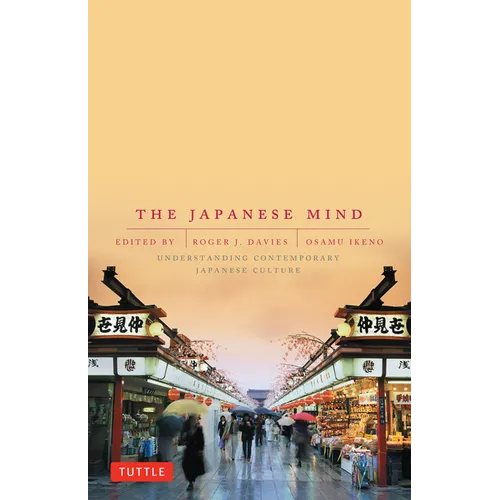 The Japanese Mind: Understanding Contemporary Japanese Culture - Paperback