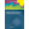 Qualitative Spatial Abstraction in Reinforcement Learning - Paperback