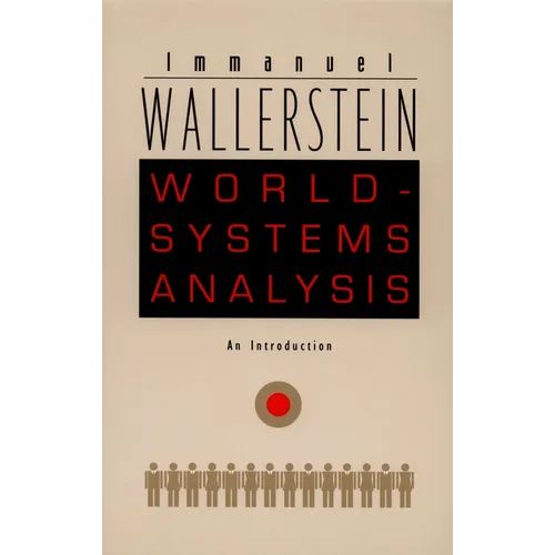 World-Systems Analysis: An Introduction - Paperback