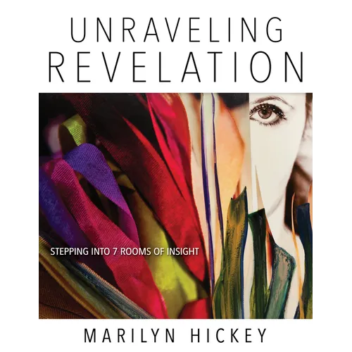Unraveling Revelation: Stepping Into Seven Rooms of Insight - Paperback