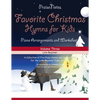 Favorite Christmas Hymns for Kids (Volume 3): A Collection of Five Easy Christmas Hymns for the Early and Late Beginner - Paperback