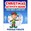 Christmas Activity Book for Kids Ages 4-8: Fun And Challenging Christmas Themed Activity Puzzles For The Holiday Season! Coloring, Word Search, Maze, - Paperback