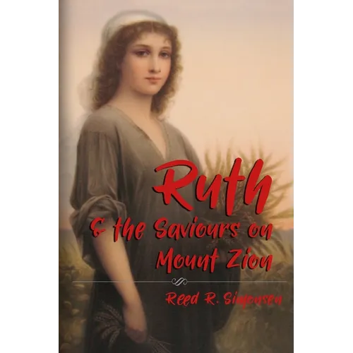 Ruth and the Saviours on Mount Zion - Paperback