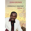 Conscious Creation: Volume 1 - Paperback