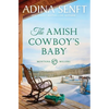 The Amish Cowboy's Baby: Montana Millers 2 - Paperback