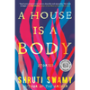 A House Is a Body - Paperback