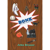 Bonk: Monsters & Miracles - Hardcover