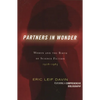 Partners in Wonder: Women and the Birth of Science Fiction, 1926-1965 - Paperback