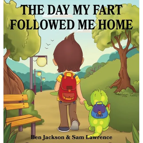 The Day My Fart Followed Me Home - Hardcover