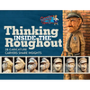 Thinking Inside the Roughout: 28 Caricature Carvers Share Insights - Paperback