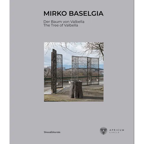 Mirko Baselgia: The Tree of Valbella - Hardcover