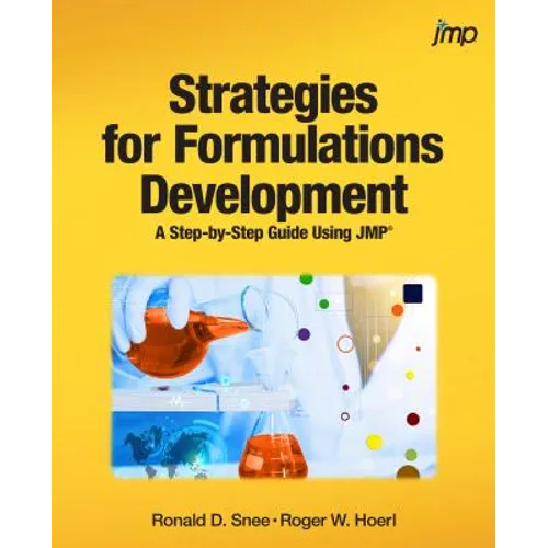 Strategies for Formulations Development: A Step-by-Step Guide Using JMP - Paperback