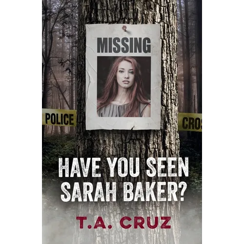 Have You Seen Sarah Baker? - Paperback
