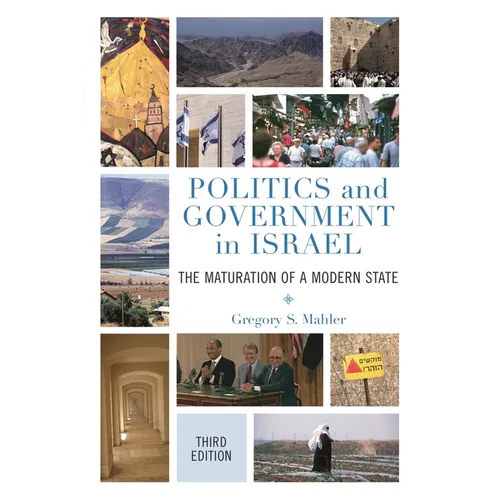 Politics and Government in Israel: The Maturation of a Modern State - Paperback