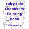 Fairy Tale Characters Coloring Book - Paperback