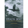 Stealth Boat: Fighting the Cold War in a Fast Attack Submarine - Paperback