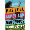Miss Laila, Armed and Dangerous - Paperback
