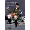 Love and Authority in the Work of Paula Rego: Narrating the Family Romance - Paperback