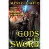 Gods of the Sword: Harbinger of Doom -- Volume 6 - Paperback