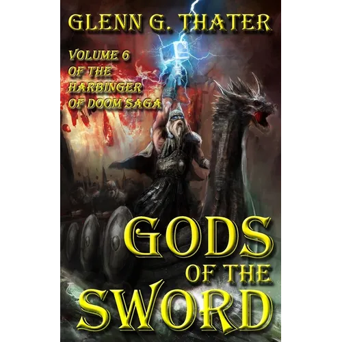 Gods of the Sword: Harbinger of Doom -- Volume 6 - Paperback