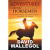 Adventures of the Bronze Horsemen: The Botai People and Their Horses Changed the World - Paperback