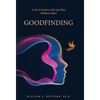 Goodfinding: A User's Guide to EQ and Your Brilliant Mind - Hardcover