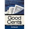 Good Cent$: A Simple Budget for Christian Young People - Paperback