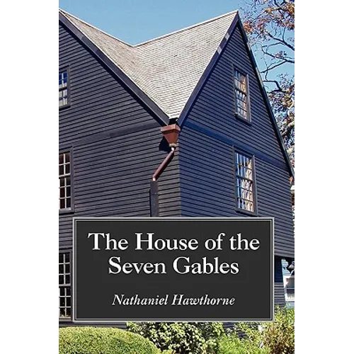 The House of the Seven Gables, Large-Print Edition - Paperback