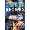 Quick & Easy Family Camping Recipes: Delicious Foil Packet Meals - Paperback