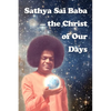 Sathya Sai Baba - The Christ Of Our Days - Paperback