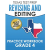 TEXAS TEST PREP Revising and Editing Practice Workbook Grade 4: Practice and Preparation for the STAAR Writing Test - Paperback